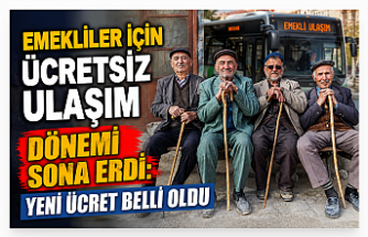 Emekliler İçin Ücretsiz Ulaşım Dönemi Sona Erdi: Yeni Ücret Belli Oldu