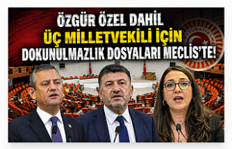 Özgür Özel dahil üç milletvekili için dokunulmazlık dosyaları Meclis’te