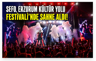 Sefo, Erzurum Kültür Yolu Festivali’nde Binlerce Hayranını Coşturdu