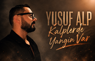 Yusuf Alp’tan Yeni Single: “Kalplerde Yangın Var” İçin Geri Sayım Başladı