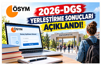 2026-DGS Yerleştirme Sonuçları Açıklandı! Kayıt Tarihleri Belli Oldu