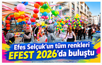 Efes Selçuk'un tüm renkleri EFEST 2026'da buluştu