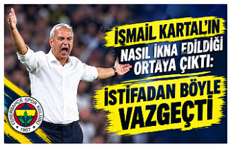 İsmail Kartal'ın nasıl ikna edildiği ortaya çıktı: İstifadan böyle vazgeçti