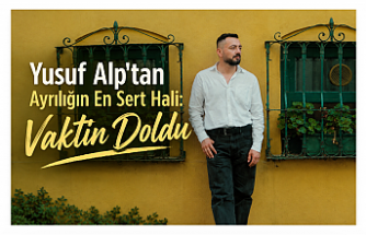 Yusuf Alp’ten Ayrılığın En Sert Hali: “Vaktin Doldu”