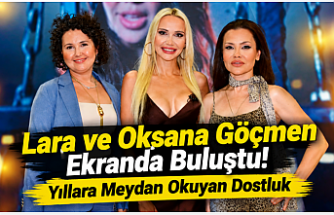 Lara ve Oksana Göçmen Ekranda Buluştu! Yıllara Meydan Okuyan Dostluk