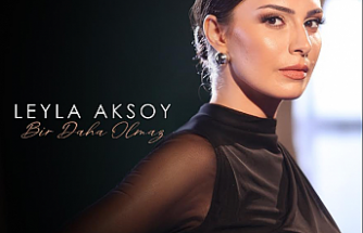 LEYLA AKSOY’DAN İLK SINGLE: “BİR DAHA OLMAZ” DİNLEYİCİYLE BULUŞTU