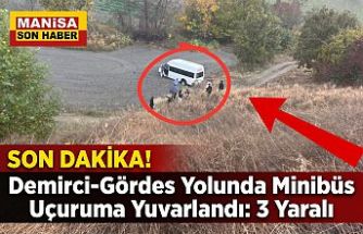 SON DAKİKA! Demirci-Gördes Yolunda Minibüs Uçuruma Yuvarlandı: 3 Yaralı