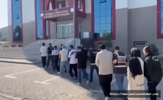 Akhisar’da Dolandırıcılık Operasyonu: 10 Gözaltı, 4 Tutuklama