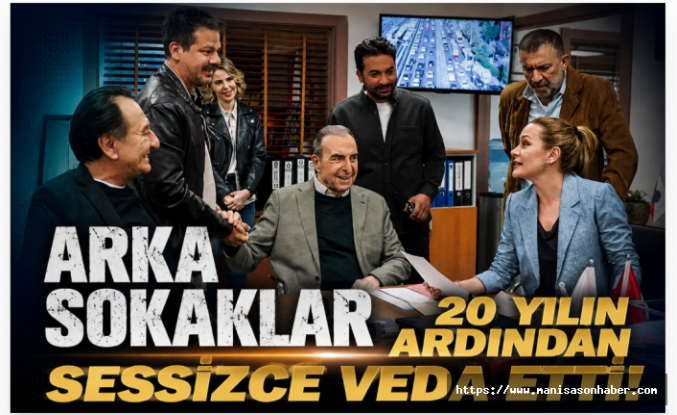 20 Yıllık Efsane Sessizce Sona Erdi! Arka Sokaklar Ekranlara Veda Etti