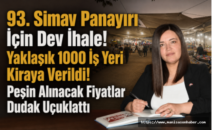 93. Simav Panayırı İçin Dev İhale! Yaklaşık 1000 İş Yeri Kiraya Verildi! Peşin Alınacak Fiyatlar Dudak Uçuklattı