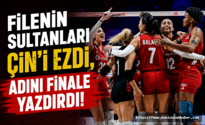 Filenin Sultanları Çin'i Ezdi, Adını Finale Yazdırdı