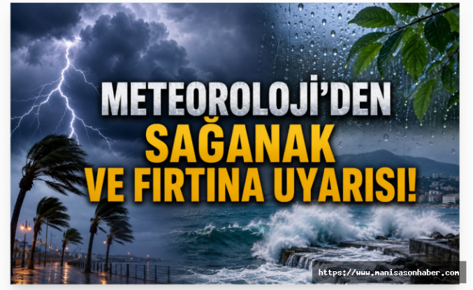 Meteoroloji'den Sağanak ve Fırtına Uyarısı! Kuzeyde Yağış, Marmara'da Kuvvetli Rüzgar