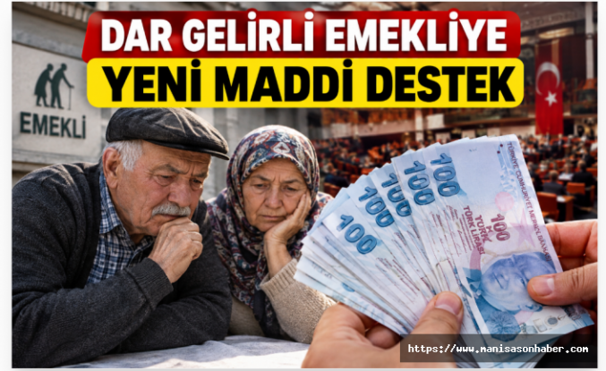 Dar Gelirli Emeklilere Yeni Destek Modeli