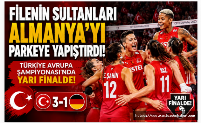 FİLENİN SULTANLARI’NDAN AVRUPA’DA MUHTEŞEM ZAFER! ALMANYA’YI DEVİRDİ, YARI FİNALE YÜKSELDİ