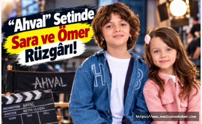 “Ahval” Setinde Sara ve Ömer Rüzgârı! Minik Yıldızlar Usta Oyunculardan Tam Not Aldı