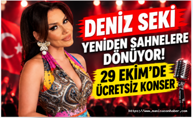 Deniz Seki Yeniden Sahnelere Dönüyor! 29 Ekim’de Ücretsiz Konser