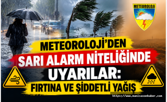 Meteoroloji’den Sarı Alarm Niteliğinde Uyarılar: Fırtına ve Şiddetli Yağış